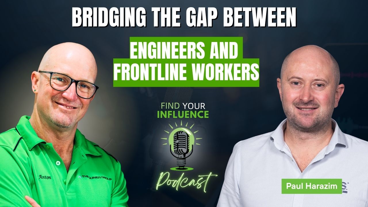 Bridging the Gap Between Engineers and Frontline Workers with Paul Harazim