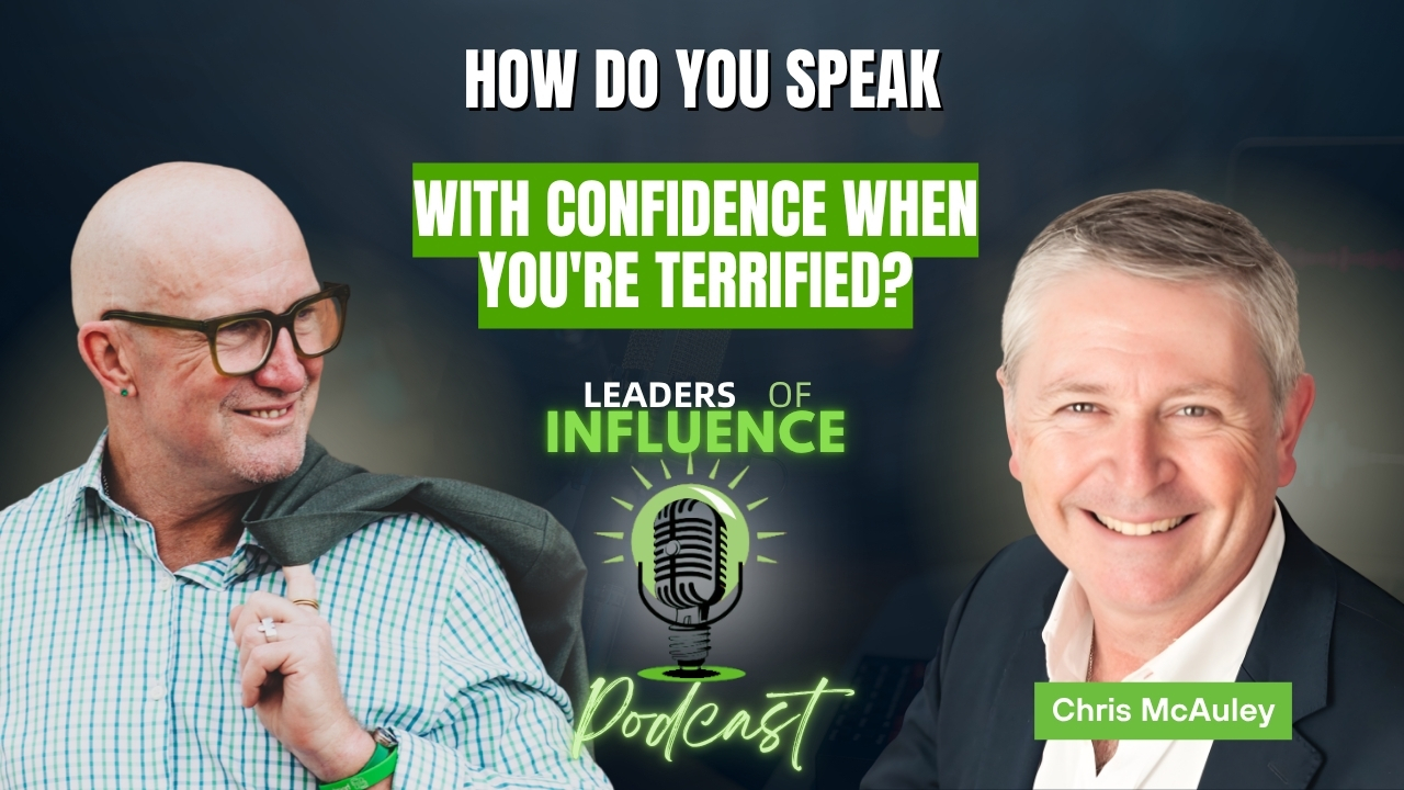 How Do You Speak With Confidence When You’re Terrified? With Chris McAuley